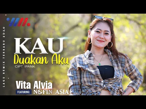 Download MP3 DJ Kau Duakan Aku - Vita Alvia ft Nofin Asia (Official Music Video) | BUKAN DJ SIUL