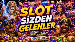 SLOT 🍀 SLOT SİZDEN GELENLER SERİSİ 🎰 SİZDEN GELEN MAX WİNLER 🚀 EN YENİ SLOT OYUNLARI VE TAKTİKLERİ