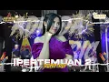 Download Lagu Pertemuan 2 - Reny Rei - AFC Adinda Musik Live Gedangan Sidoarjo - Dhehan Pro Audio