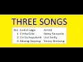 Three Songs -- Baby Sexyola -- Uut Selly -- Yessy Bintang