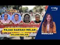 Download Lagu [FULL] PAJAK DAERAH MELAR DILUAR NALAR  | TOP ISSUE
