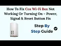 How To Fix Cox Wi-Fi Box Not Working Or Turning On - Power Signal Reset Button Fix