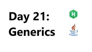 day 21 generics hackerrank solution - Java 8 30 Days Of Code Hackerrank