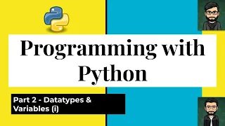 Easy Python Tutorial Part-2 Datatypes and Variables