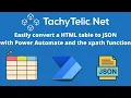 How to quickly and easily convert a HTML table to JSON in Power Automate using the xpath function