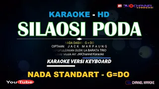 Download SILAOSI PODA [KARAOKE LAGU BATAK] LA BARATA TRIO [G=DO] MP3
