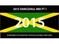 Download Lagu 2015 DANCEHALL MIX PT 1 (VYBZ KARTEL, ALKALINE, MOVADO, BEENIE, KONSHENS, I OCTANE)