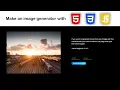 Make an image generator with HTML CSS Javascript