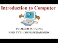 1 Introduction To Computer-Problem Solving and Python Programming