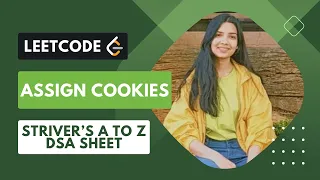 455 Assign Cookies Leetcode Easy Java Greedy Algorithm Striver s A to Z DSA