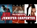 Jennifer Carpenter Top 10 Movies Best 10 Movie of Jennifer Carpenter