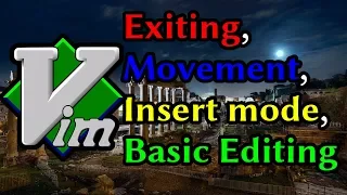 Learn Vim Exiting Movement Insert mode Basic Editing