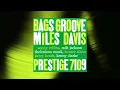 Miles Davis - Bags’ Groove (Take 1) (Official Audio)