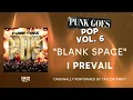 I Prevail - Blank Space (Official Audio) - Taylor Swift cover