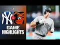 Yankees vs Orioles Game Highlights 26 MLB Highlights