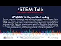 The STEM Talk Episode 16 Beyond the Fund 8 6 2026