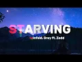STARVING | HAILEE STEINFELD, GREY ft. ZEDD | lyrics
