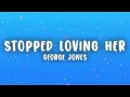 George Jones - He Stopped Loving Her Today (Lyrics)