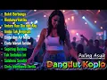 Download Lagu Lagu Dangdut Koplo Terbaik 90an \u0026 2000an – Versi Remix Koplo