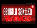 Lagu Wings - Gemala Saktiku (1991)