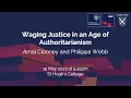 Waging Justice in an Age of Authoritarianism