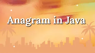 Java Program to Check Anagram Strings Interview Question