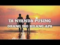 Download Lagu TA NYANDA PUSING ORANG MO BILANG APA 😇😇😜