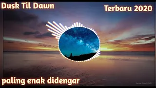 Download Dj tiktok Dusk Till Dawn dj viral terbaru  paling enak didengar Full bass MP3