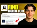 How To Find A Digital Code On Amazon Tutorial 2026
