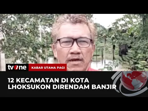 Banjir Rendam Kota Lhoksukon, 7000 Warga Terdampak