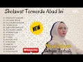 Download Lagu Sholawat Termerdu Abad Ini || Nissa Sabyan Full Album Terbaik