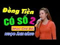 Download Lagu Nhạc Chế - Đồng Tiền Có Số 2 | Tiền Khuất Lấp Chữ Nhân Chữ Tình | Ngọc Ánh Sáng | Lò Nhạc Chế