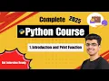 Python Introduction Print Function Complete Python Course