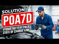 HOW TO FIX P0A7D OBD II ERROR CODE - Hybrid Battery Pack State Of Charge Low