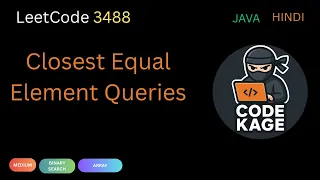LeetCode 3488 Closest Equal Element Queries Circular Array Binary Search Java Hindi