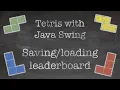OOP with Java 18 Tetris Game with Java Swing Part VIII the leaderboard data