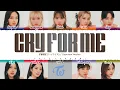 TWICE (トゥワイス) - ‘CRY FOR ME' (Japanese Ver.) Lyrics [Color Coded_Kan_Rom_Eng]