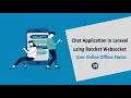 Chat Application in Laravel using Ratchet Websockets - User Online Offline Status