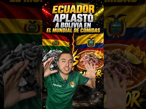 Ecuador aplasto a Bolivia en el mundial de comidas de