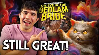 The Eye of the Bedlam Bride Spoiler Free Spoiler Review 2 To Ramble