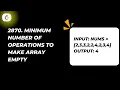 Minimum Number of Operations to Make Array Empty 2870 Leetcode Solution in java