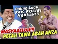 Lagu MASYAALLOH!!! PECAH TAWA ABAH ANZA PAK KOYO BIKIN JAMAAH SAKIT PERUT 