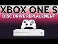 Microsoft Xbox One S Disc Drive Replacement Repair Tutorial