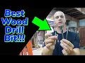 Best Drill Bit For Wood
