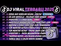 Lagu DJ TIKTOK TERBARU 2025🎵DJ SEDIA AKU SEBELUM HUJAN - IDGITAF🎵DJ SO ASU NAYKILLA || FULL ALBUM 