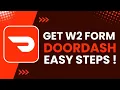 How to Get Your W2 Form DoorDash How to Get DoorDash W2