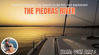 No Talking, Just Sailing: Dawn on the Río Piedras, Spain | S1 E13