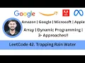 Solving LeetCode 42 Trapping Rain Water Arrays Dynamic Programming Google Microsoft Adobe