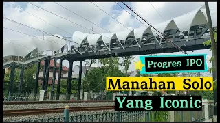 progres jpo jalur kereta manahan solo silaso chanel 