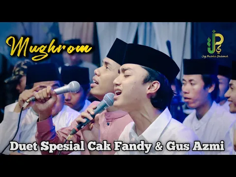 Download MP3 Mughrom - Duet Gus Azmi Bersama Cak Fandy Terbaru 2023